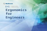 Ergonomics for Engineers. EHS partnering with businesses to ensure health and safety are integrated into business processes Training ensures employees.