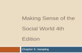 Making Sense of the Social World 4th Edition Chapter 5: Sampling.