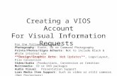 Creating a VIOS Account For Visual Information Requests For the following products- Photography: Event, DA or Command Photography Prints/Photos/Signs &Charts: