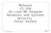 Lecture 14 Page 1 CS 236 Online Malware CS 236 On-Line MS Program Networks and Systems Security Peter Reiher.