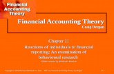Copyright © 2000 McGraw-Hill Book Co. Aust. PPT t/a Financial Accounting Theory by Deegan11.1 Financial Accounting Theory Craig Deegan Chapter 11 Reactions.