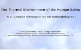 gerd.jendritzky@meteo.uni-freiburg.de The Thermal Environment of the Human Being - A subjective retrospection on methodologies - Gerd Jendritzky 1 and.