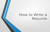 How to Write a Resume. What is a resume? A personal and professional summary of your background and qualifications. It usually includes information about.