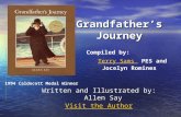 Grandfather’s Journey Written and Illustrated by: Allen Say Allen Say Visit the Author Visit the Author Compiled by: Terry Sams PES and Jocelyn RominesTerry.