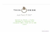 ThinDesk Confidential Hosted by TELUS; a Fully Managed IT Solution for Canadian SMB’s from 10 to 500 users.
