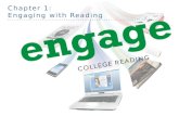 Chapter 1: Engaging with Reading. Turn in assignments – Entrance letter – Acknowledgement Syllabus & CofC – Student Information Sheet – Should have completed.