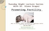 Tuesday Night Lecture Series With Dr. Diana Draper Promoting Fertility Back in Balance Family Chiropractic & Wellness Centre 2325 6th Ave Castlegar BC.
