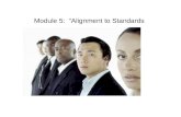 Module 5: “Alignment to Standards. Instructional Practices.