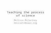 Teaching the process of science Melissa McCartney mmccartn@aaas.org.