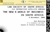 CONTINUING LEGAL EDUCATION committed to lifelong learning LAW SOCIETY OF SOUTH AFRICA CLE INTERACTIVE SATELLITE SEMINAR THE NEW E-WORLD OF BUSINESS IN.