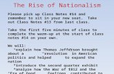 The Rise of Nationalism Please pick up Class Notes #14 and remember to sit in your new seat. Take out Class Notes #13 from last class. Take the first five.