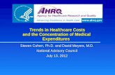 Trends in Healthcare Costs and the Concentration of Medical Expenditures Trends in Healthcare Costs and the Concentration of Medical Expenditures Steven.