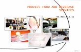 D1.HBS.CL5.12 Slide 1. Subject Elements This unit comprises nine Elements:  Prepare food and beverage environment for service  Set tables  Meet and.