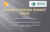 Prepared by Dr. ML Chan, ML Consulting Group, USA (MLConsultingGrp@gmail.com)MLConsultingGrp@gmail.com & Mr. Yimin Wang, State Grid Corporation of China,