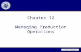 Chapter 12 Managing Production Operations. Advanced Organizer Decision Making Planning Organizing Leading Controlling Management Functions Research Design.