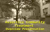 Evidence-Based Practices Copyright  West Institute Assertive Community Treatment Overview Presentation.