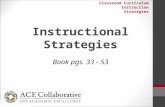 Instructional Strategies Book pgs. 33 - 53 Classroom Curriculum Instruction Strategies.