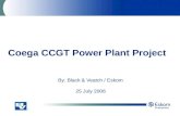 Coega CCGT Power Plant Project By: Black & Veatch / Eskom 25 July 2006.