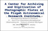 A Center for Archiving and Digitization of Photographic Plates at the Pisgah Astronomical Research Institute J. D. Cline, M. W. Castelaz (Pisgah Astronomical.