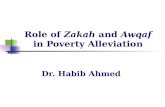 Role of Zakah and Awqaf in Poverty Alleviation Dr. Habib Ahmed.