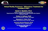 Virtual Reality Exposure: Efficacious Treatment for Combat PTSD? Sarah D. Miyahira, Ph.D. Pacific Telehealth & Technology Hui Department of Veterans Affairs.
