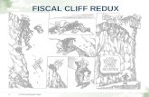 FISCAL CLIFF REDUX © 2012 McDowall Cotter1. FISCAL CLIFF REDUX