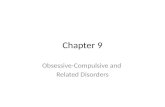 Chapter 9 Obsessive-Compulsive and Related Disorders.