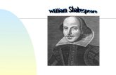 Shakespeare’s Life 1564-1616 The man behind the legend.