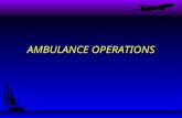 AMBULANCE OPERATIONS. Lesson Objective: Describe basic rules and techniques associated with the ambulance operations.