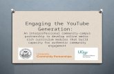 Engaging the YouTube Generation: An interprofessional community-campus partnership to develop online media-rich curriculum modules that build capacity.