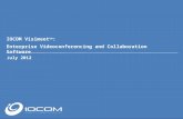 IOCOM Visimeet tm : Enterprise Videoconferencing and Collaboration Software July 2012.