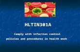 HLTIN301A Comply with infection control policies and procedures in health work.