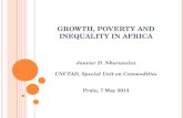 GROWTH, POVERTY AND INEQUALITY IN AFRICA Janvier D. Nkurunziza UNCTAD, Special Unit on Commodities Praia, 7 May 2013.