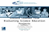 Lessons Learned from Evaluating Science Education Projects Dave Weaver RMC Research Corporation 111 SW Columbia, Suite 1200 Portland, Oregon 97201 dweaver@rmccorp.com.