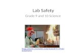 Lab Safety Grade 9 and 10 Science .