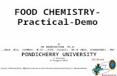 FOOD CHEMISTRY- Practical-Demo BY DR BOOMINATHAN Ph.D. M.Sc.,(Med. Bio, JIPMER), M.Sc.,(FGS, Israel), Ph.D (NUS, SINGAPORE), PDF (USA) PONDICHERRY UNIVERSITY.