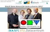 ` Dutch Data Award for beta sciences 2012 Feb 27 th, Unesco-IHE SDI meeting Feb 28 th 2013, SRIE 2013.