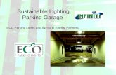 Sustainable Lighting Parking Garage ECO Parking Lights and INFINITI Energy Partners.