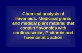 Chemical analysis of flavonoids. Medicinal plants and medical plant material that contain flavonoids with cardiovascular, P-vitamin and haemostatic action.