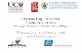 Improving Science Communication Through Scenario-Based Role-Plays Preparing students and professionals.