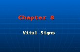 1 Chapter 8 Vital Signs. 2 T--temperature P--pulse R--respiration Bp--blood pressure.