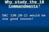 Why study the 10 Commandments? D&C 130:20-21 would be one good reason!