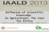 Diffusion of Scientific Knowledge in Agriculture: The Case for Africa Shimelis Assefa, Daniel Gelaw Alemneh, Abebe Rorissa.