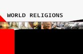 WORLD RELIGIONS. Geographers study religion because Earth is impacted by people and their religions the Earth is impacted by people and their religions.