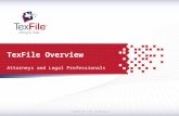 POWERED BY TYLER TECHNOLOGIES TexFile Overview Attorneys and Legal Professionals.