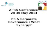 APRA Conference 28-30 May 2014 PR & Corporate Governance : What Synergy?