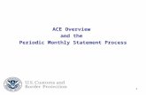 1 ACE Overview and the Periodic Monthly Statement Process.