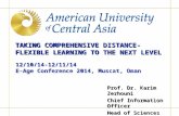 TAKING COMPREHENSIVE DISTANCE-FLEXIBLE LEARNING TO THE NEXT LEVEL Prof. Dr. Karim Zerhouni Chief Information Officer Head of Sciences Division Prof. Dr.