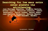Searching for low mass extra solar planets via microlensing. Jean-Philippe Beaulieu, Virginie Batista, Arnaud Cassan, Christian Coutures, Jadzia Donatowicz,