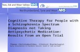 Cognitive Therapy for People with a Schizophrenia Spectrum Diagnosis not Taking Antipsychotic Medication: Results From an Open Trial Thomas Christodoulides,
